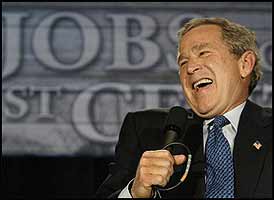 It must be hard for George Bush to keep a straight face when telling the people that he's there to represent them.